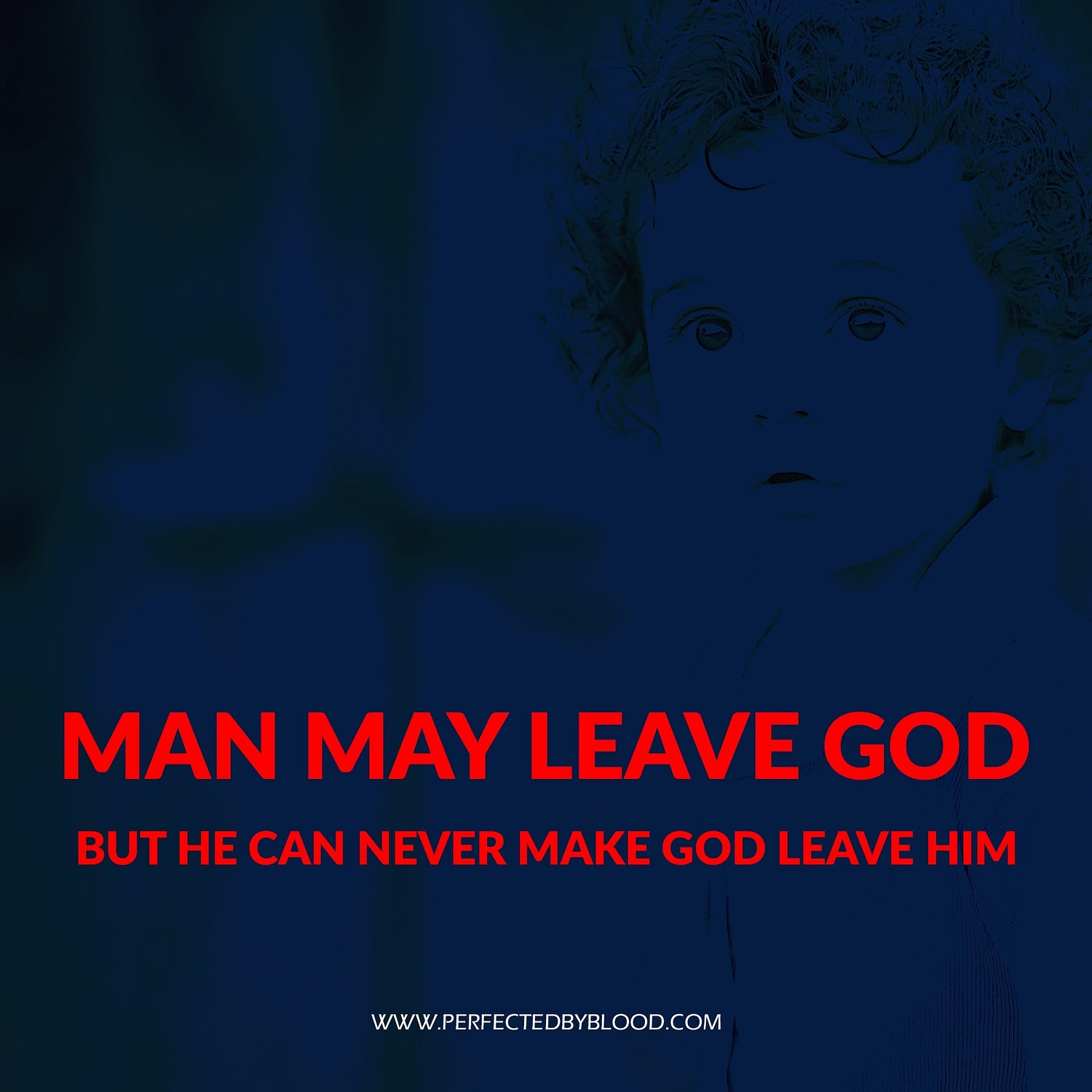 GOD NEVER LEAVES MAN NOR FORSAKES MAN-Inspiration 3 GOD NEVER LEAVES MAN NOR FORSAKES MAN-Inspiration 3